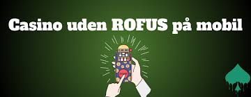 Bedste Online Casino uden ROFUS Bedste Online Casino uden ROFUS